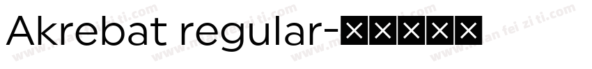 Akrebat regular字体转换